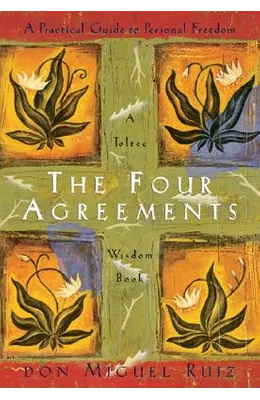 The Four Agreements: Facebook Insiders Group Exclusive